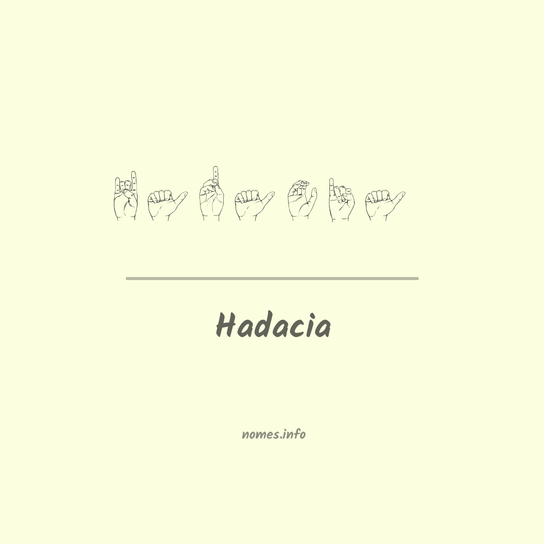 Hadacia em Libras