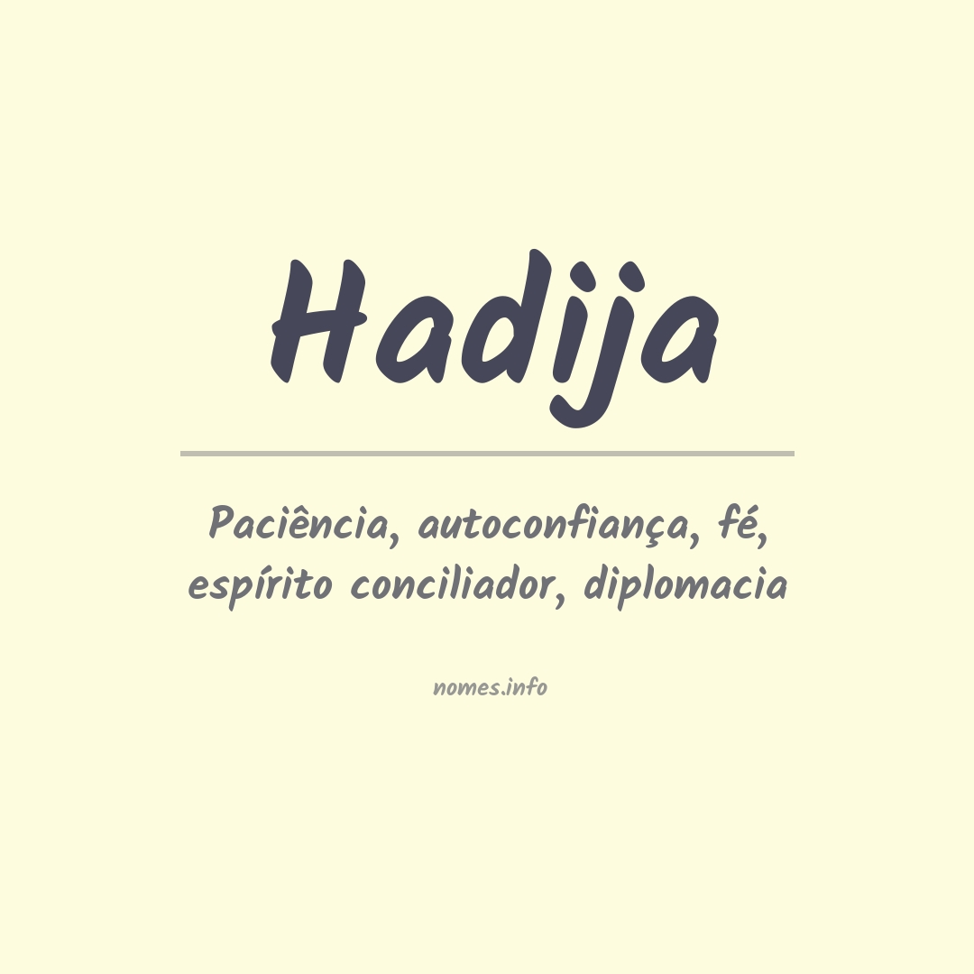Significado do nome Hadija