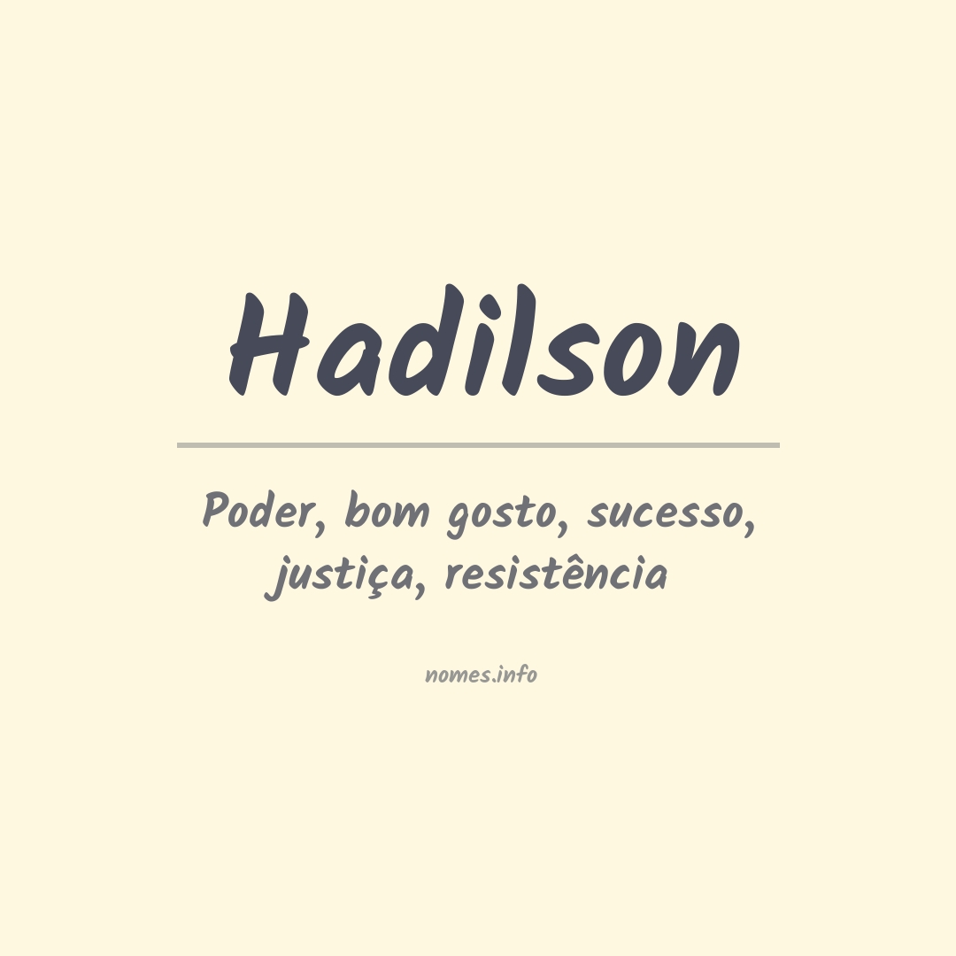 Significado do nome Hadilson