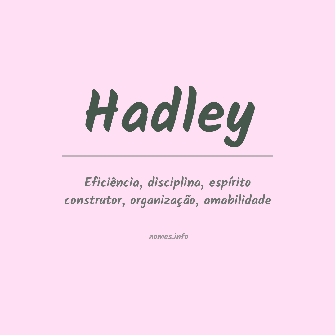 Significado do nome Hadley