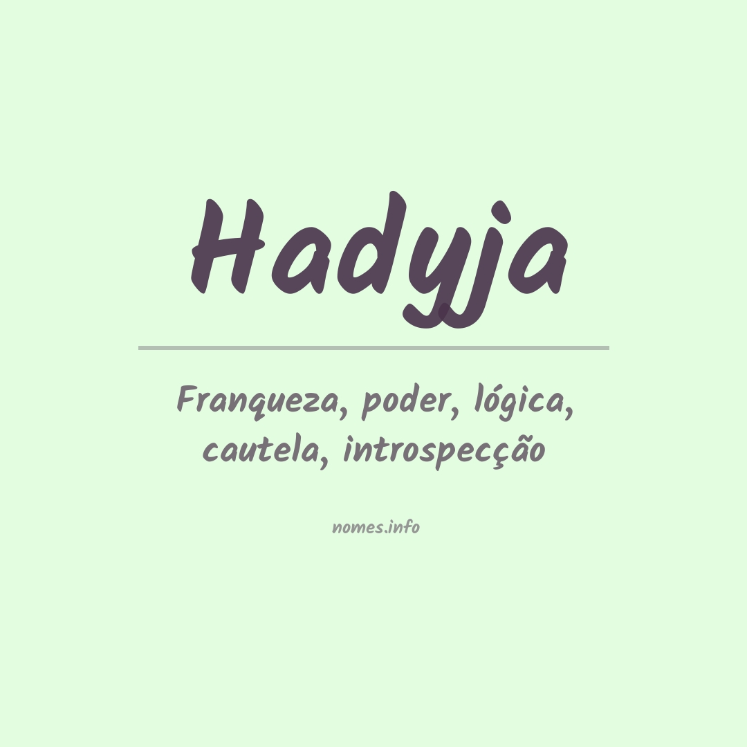 Significado do nome Hadyja