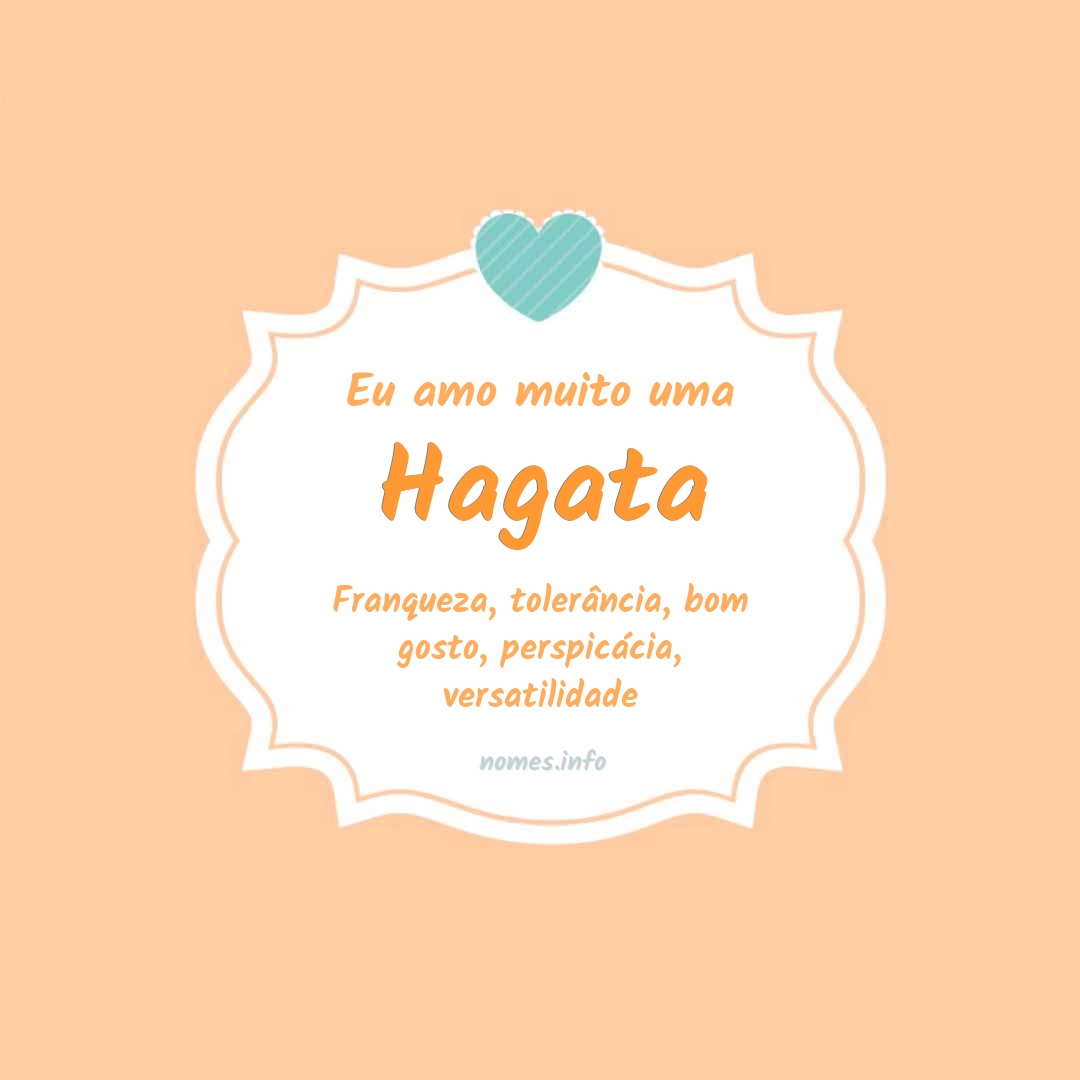 Eu amo muito Hagata