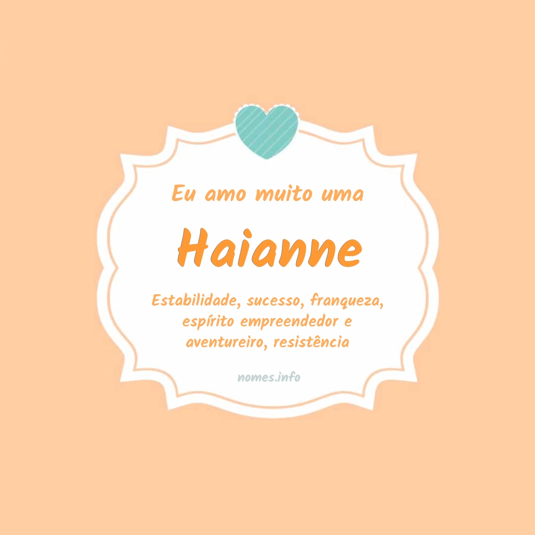 Eu amo muito Haianne Eu amo muito Haianne