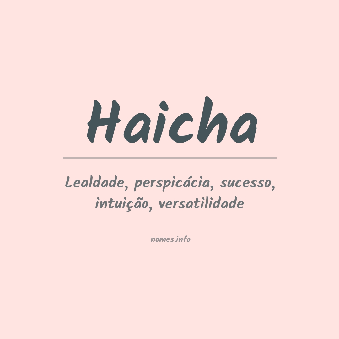 Significado do nome Haicha