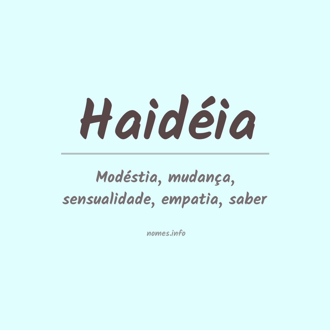 Significado do nome Haidéia