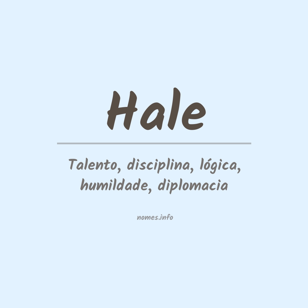 Significado do nome Hale