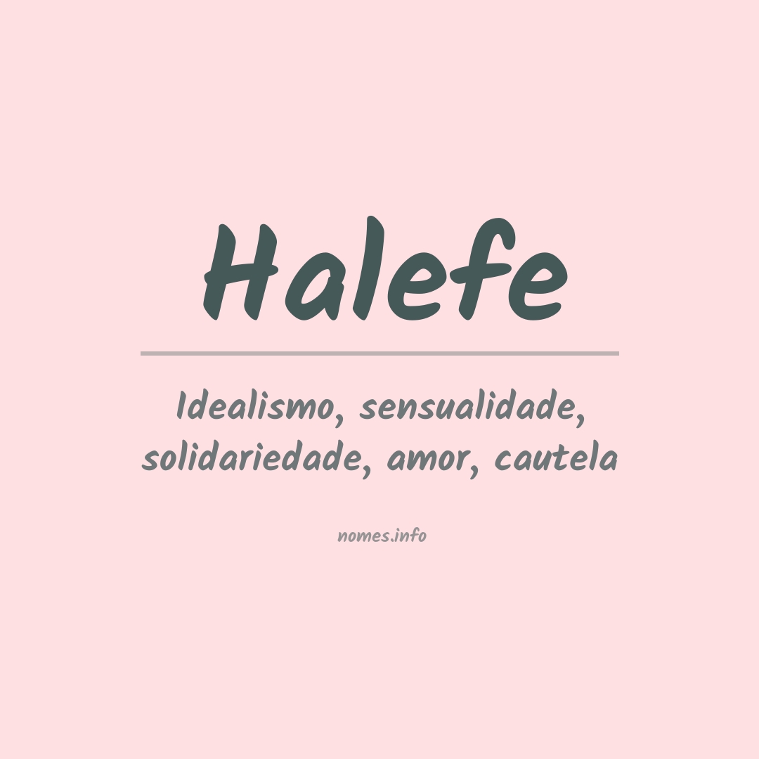 Significado do nome Halefe