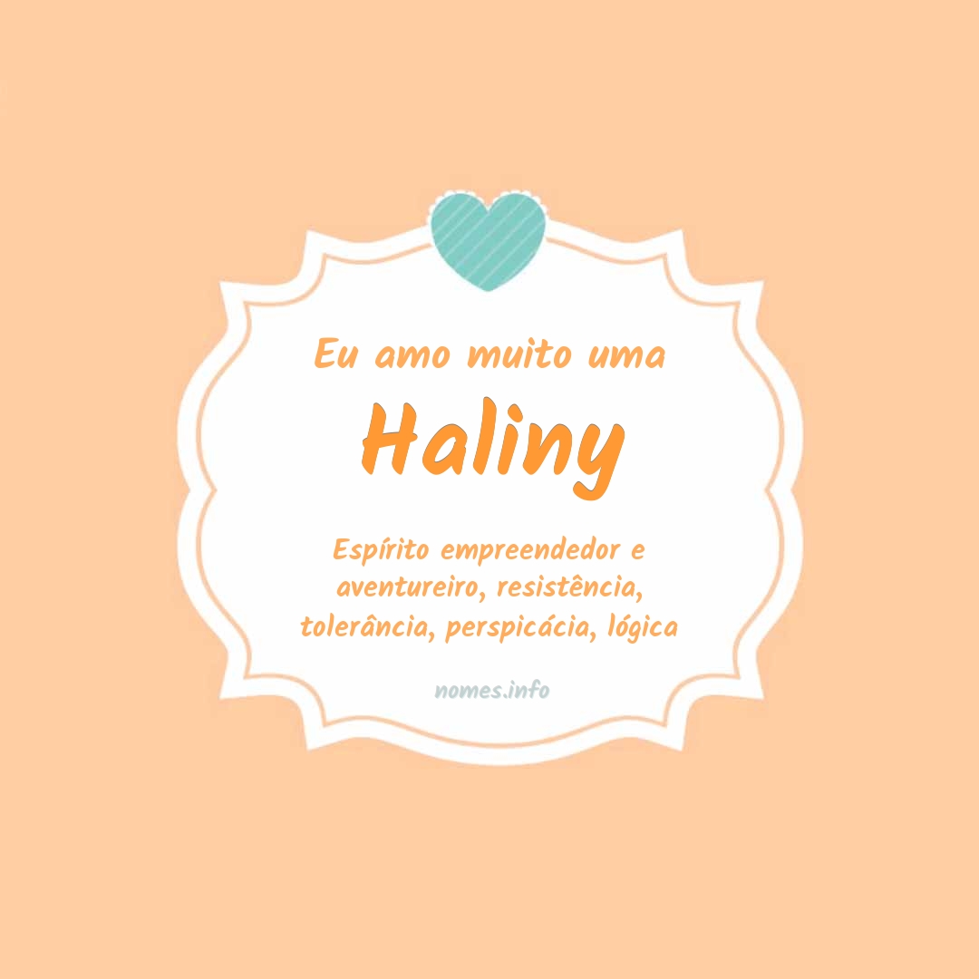 Eu amo muito Haliny