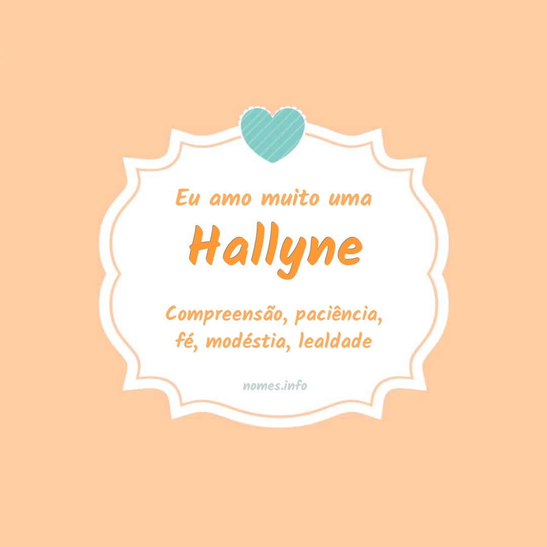 Eu amo muito Hallyne