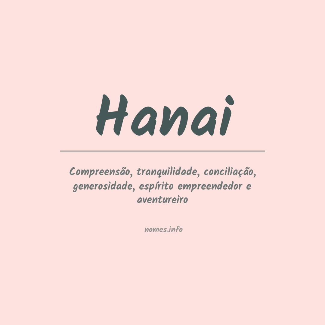 Significado do nome Hanai
