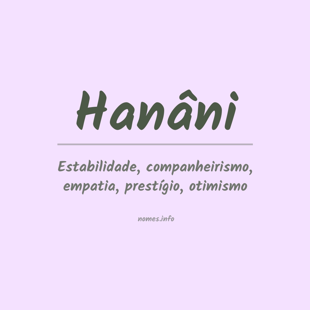 Significado do nome Hanâni