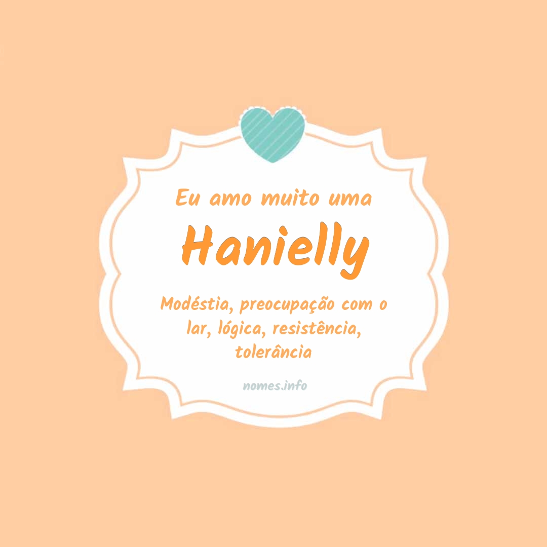 Eu amo muito Hanielly