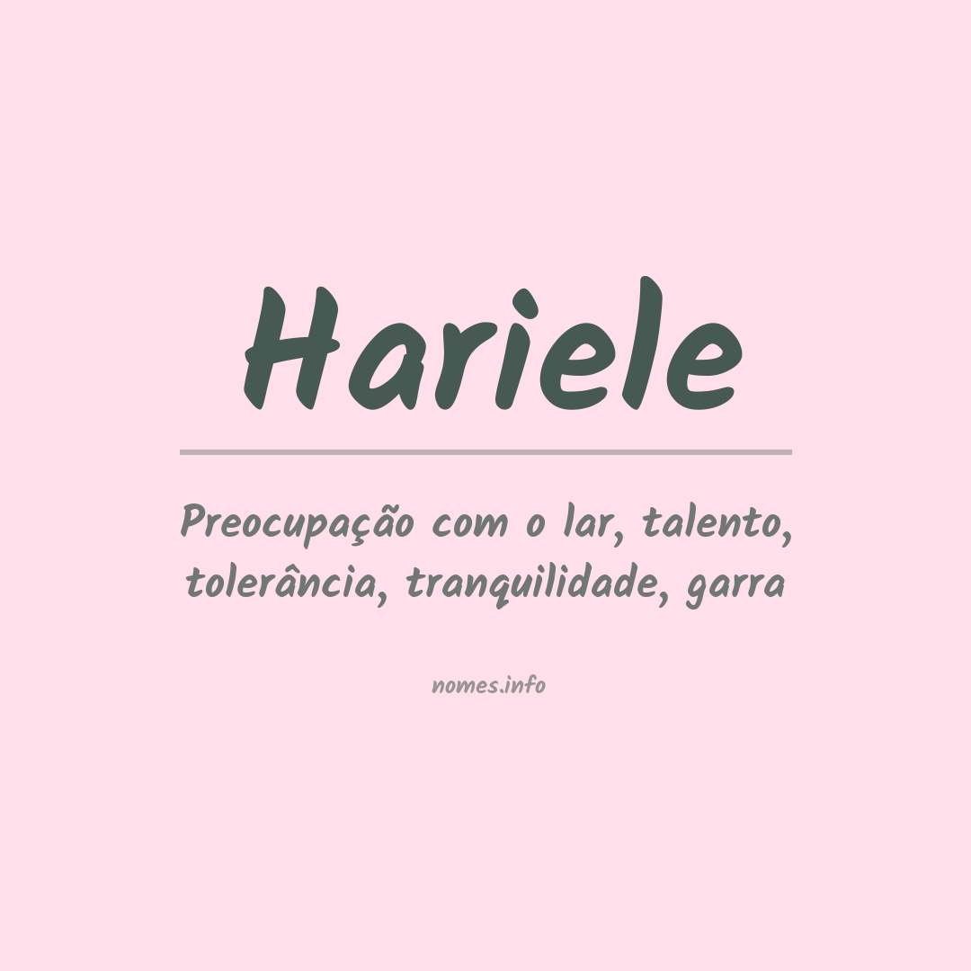 Significado do nome Hariele