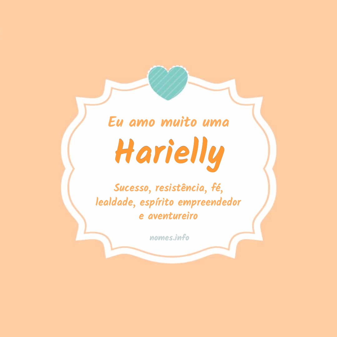 Eu amo muito Harielly