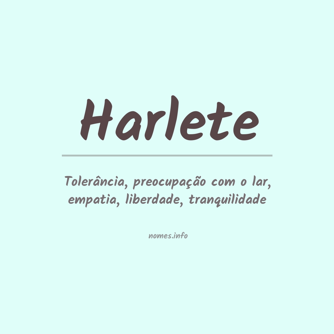 Significado do nome Harlete