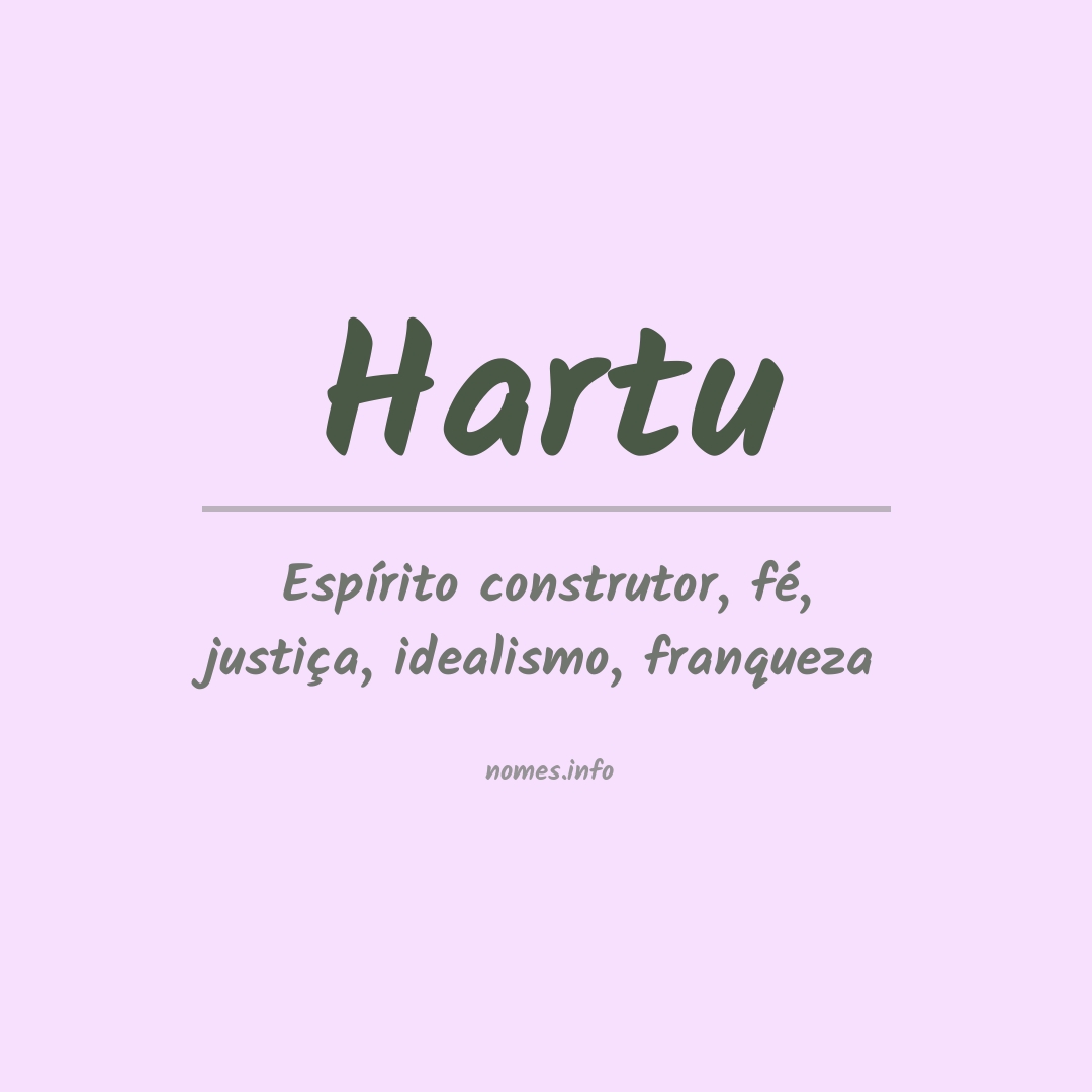 Significado do nome Hartu