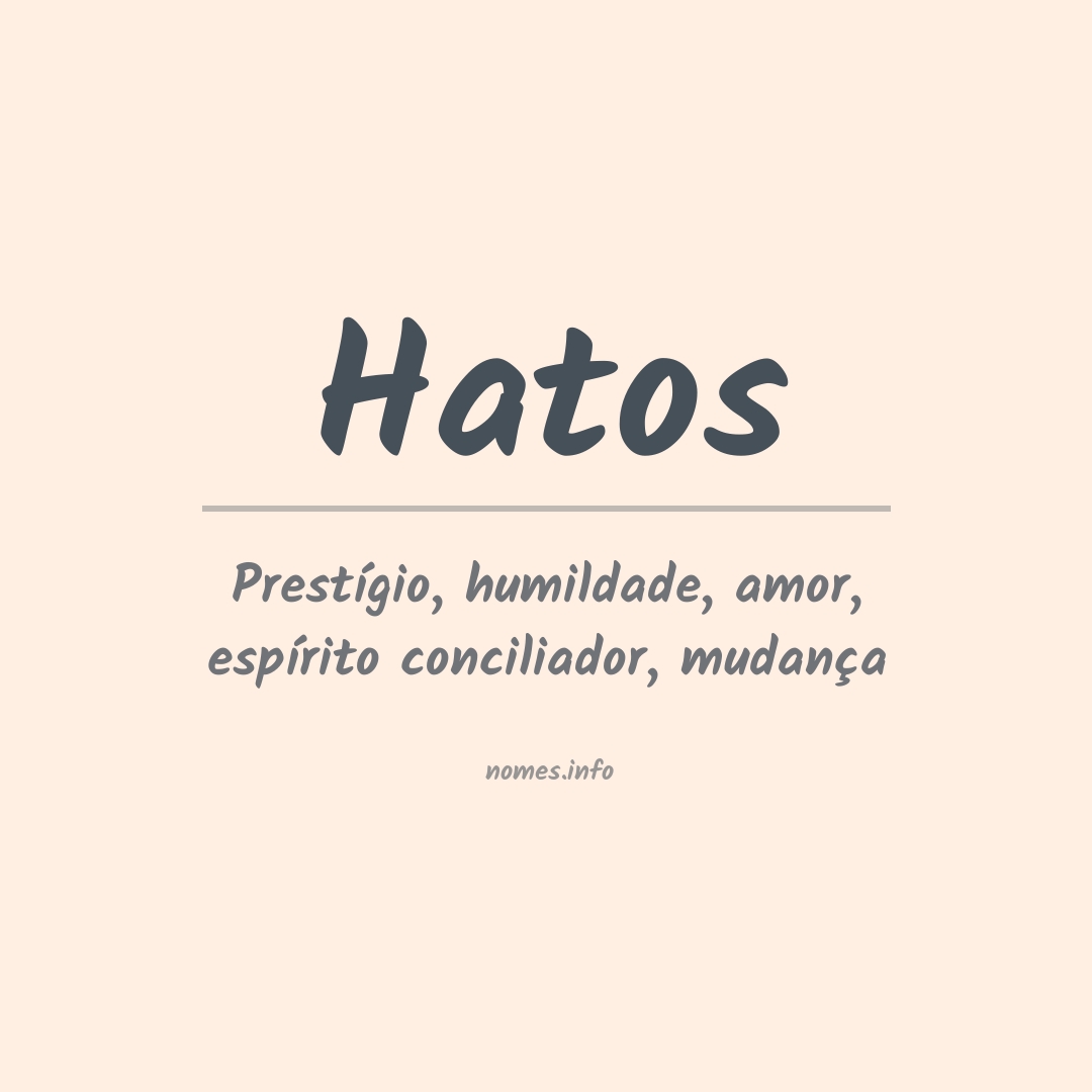 Significado do nome Hatos