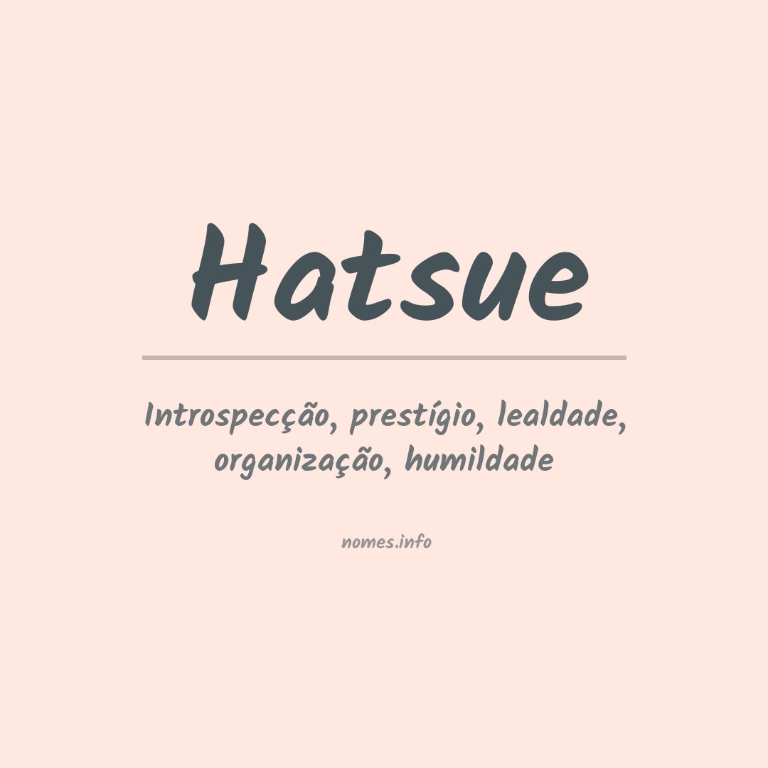 Significado do nome Hatsue