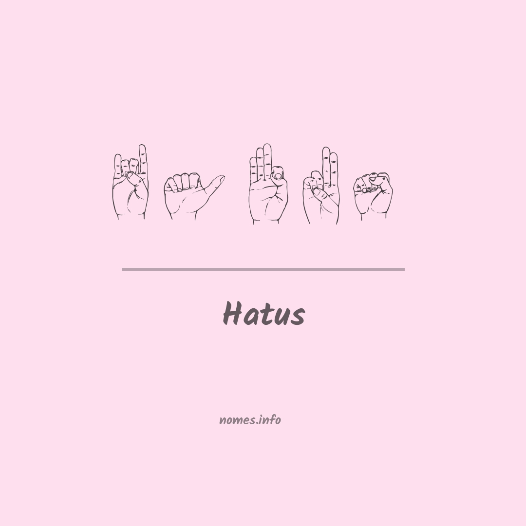 Hatus em Libras