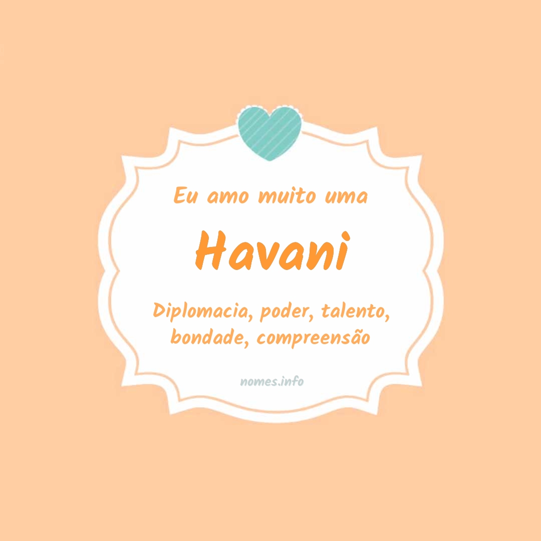 Eu amo muito Havani