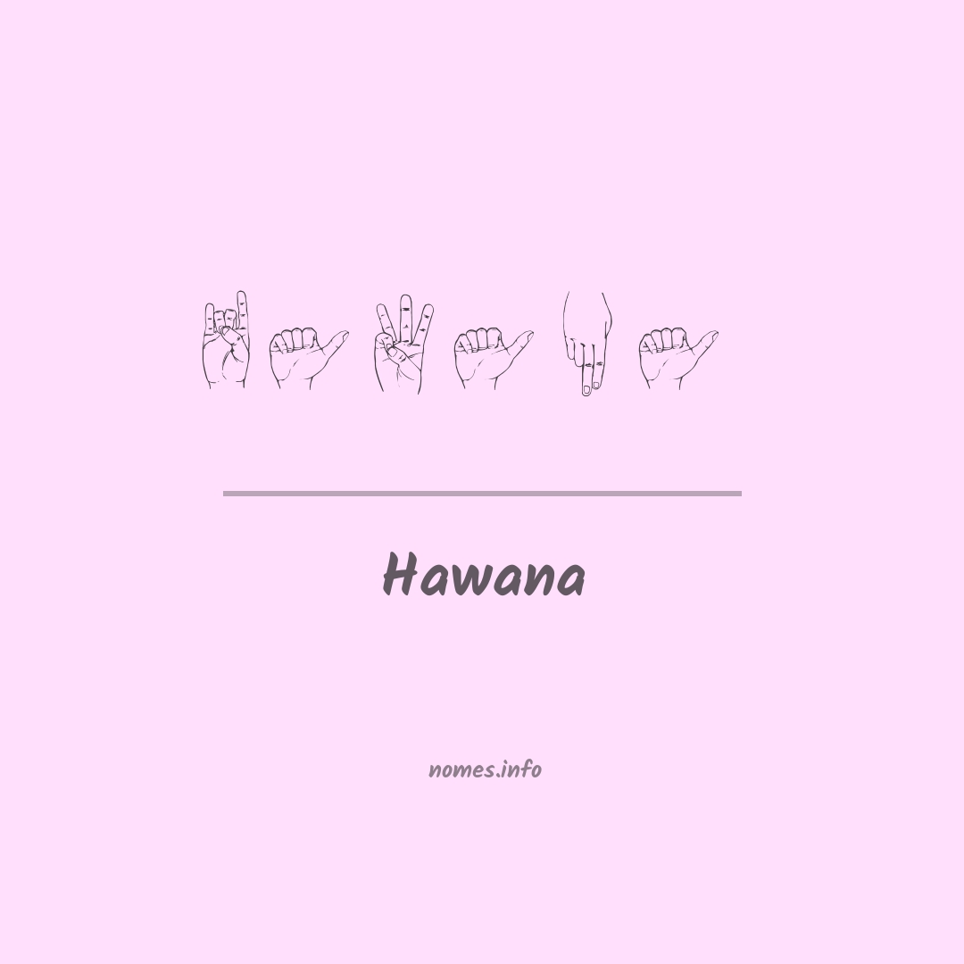 Hawana em Libras