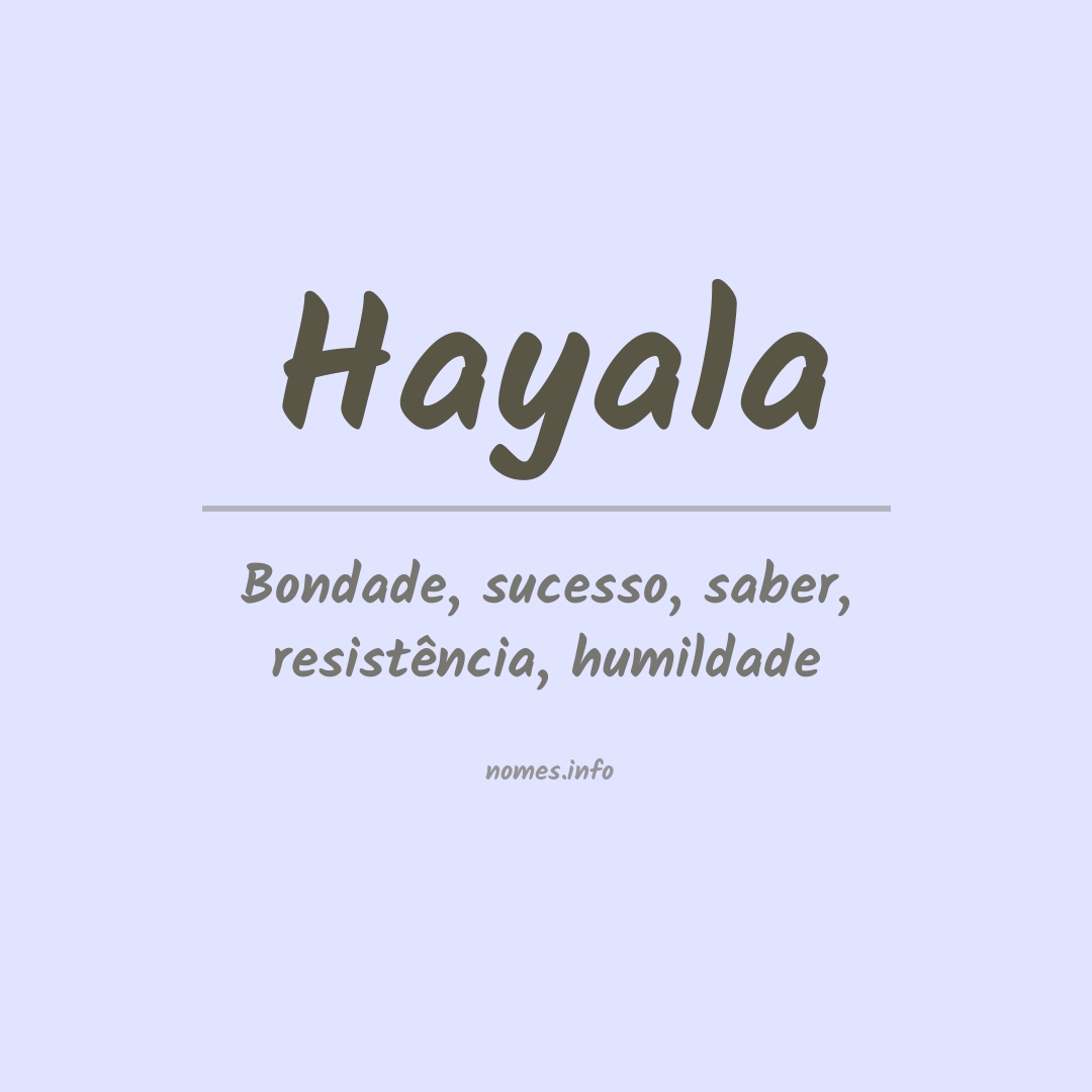 Significado do nome Hayala