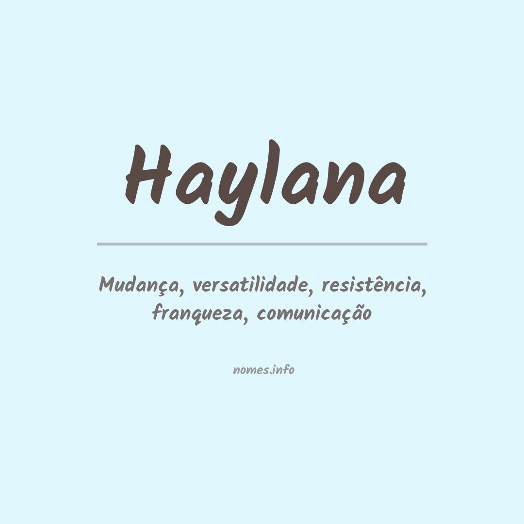 Significado do nome Haylana