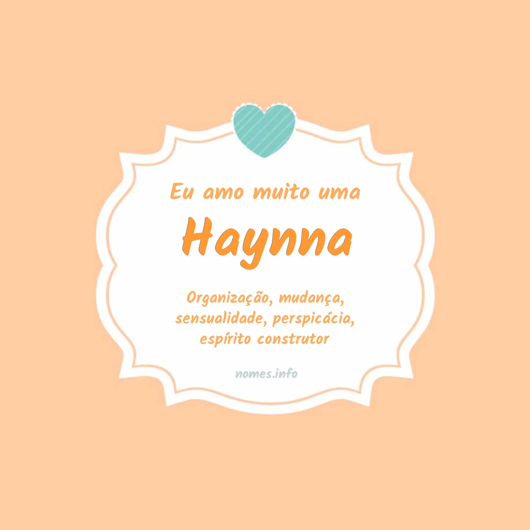 Eu amo muito Haynna