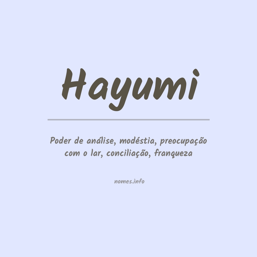 Significado do nome Hayumi