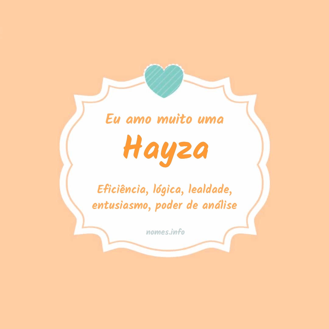 Eu amo muito Hayza