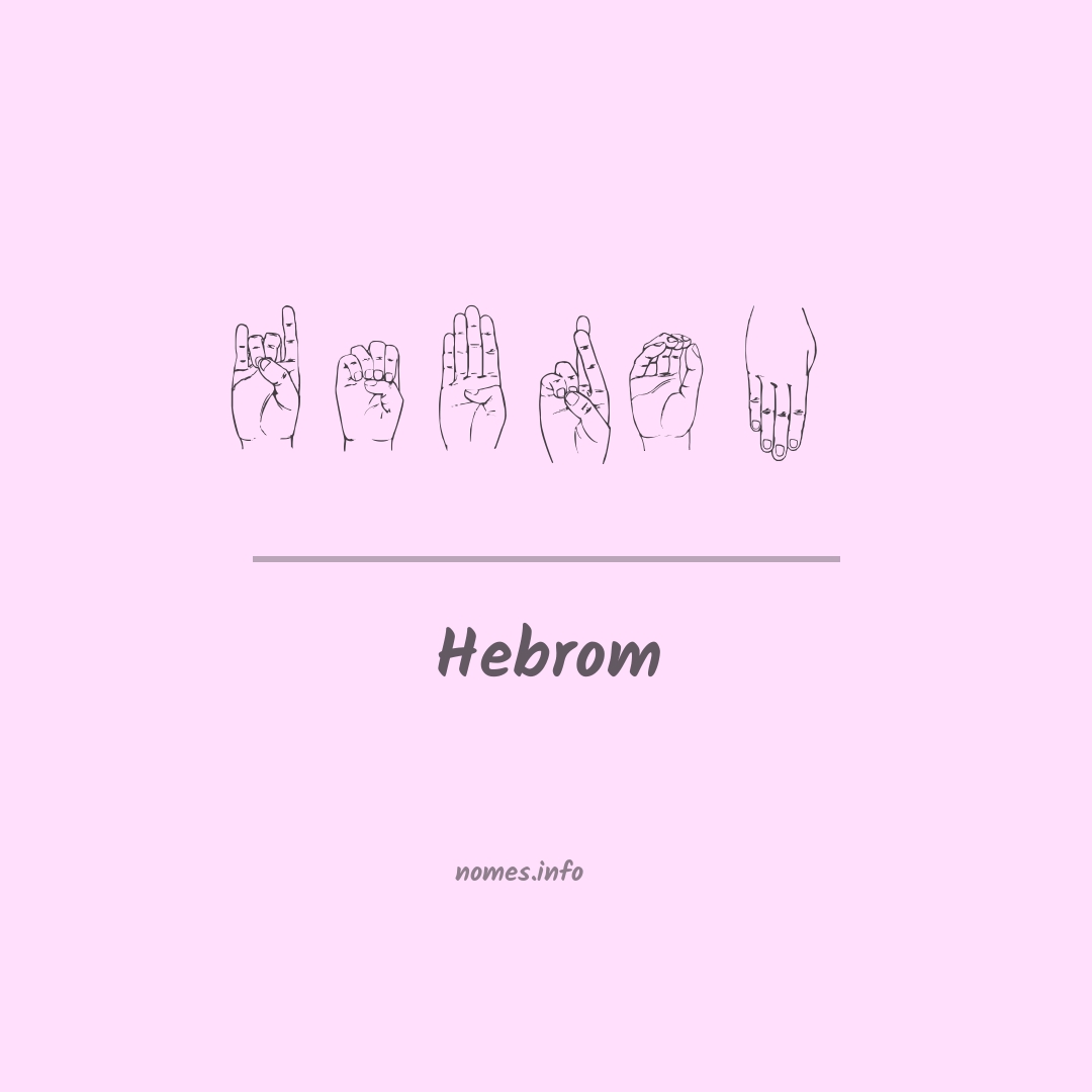 Hebrom em Libras