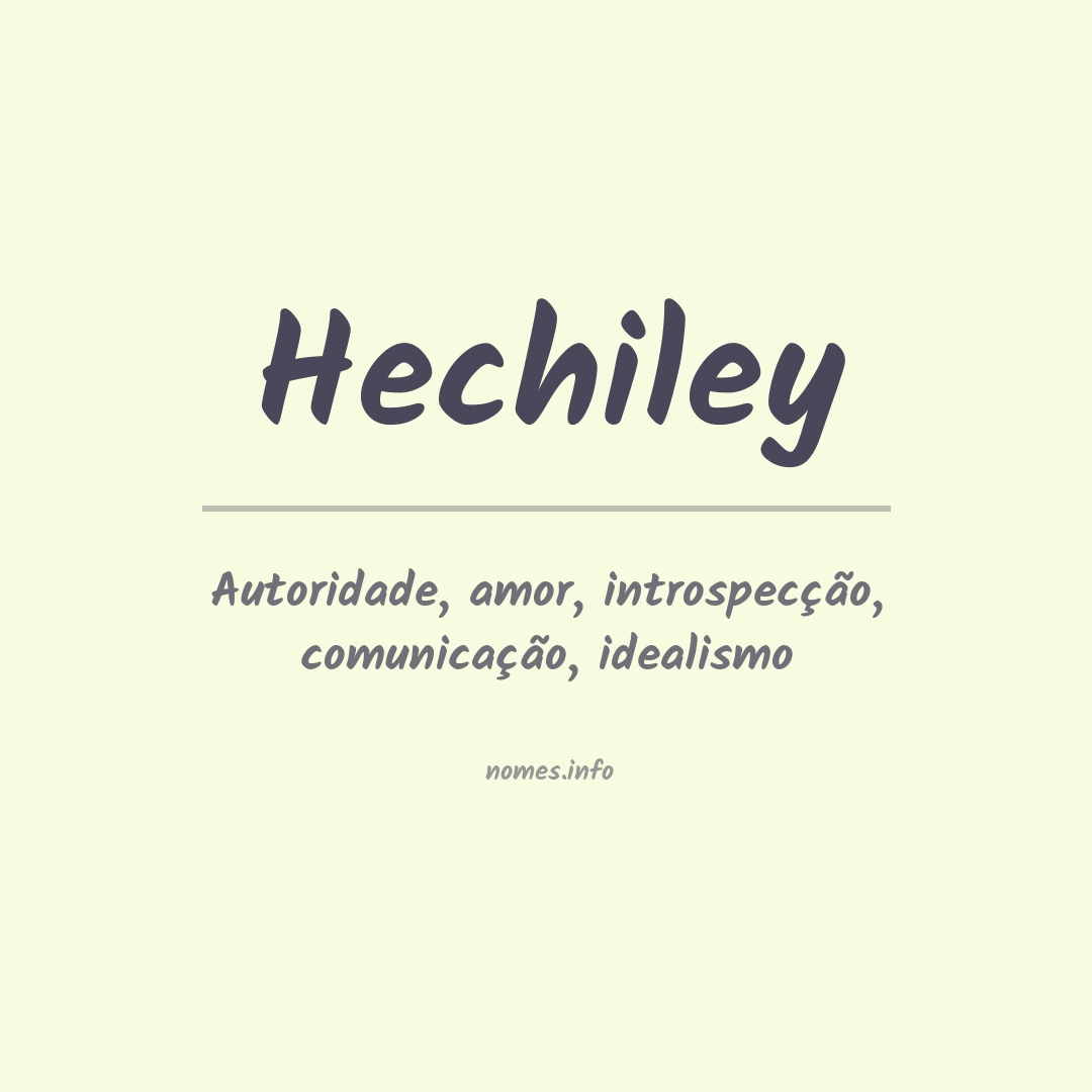 Significado do nome Hechiley