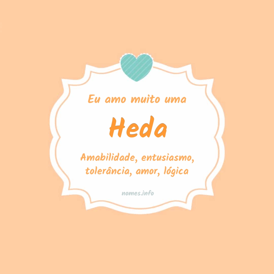 Eu amo muito Heda