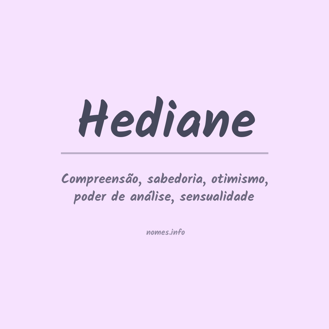 Significado do nome Hediane