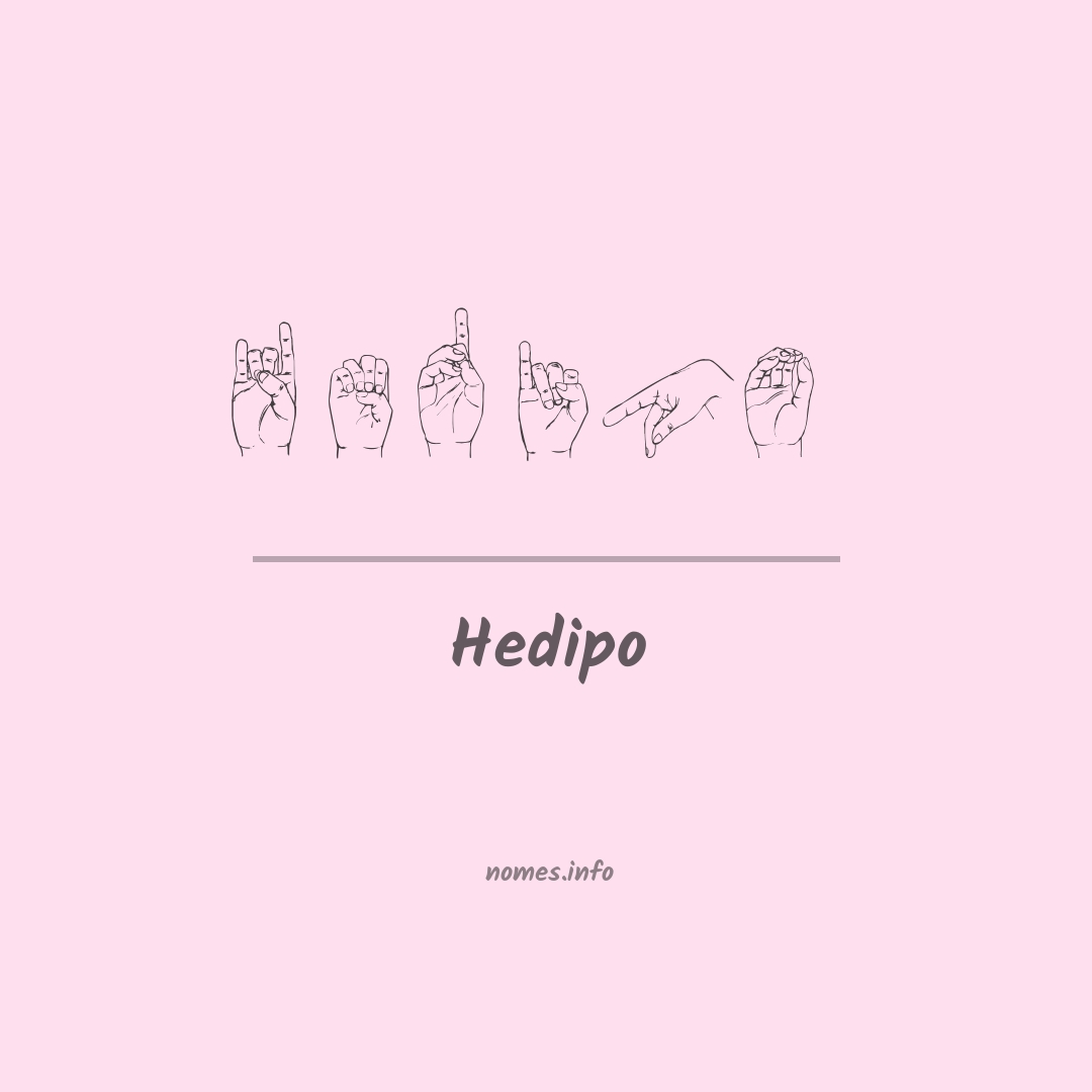 Hedipo em Libras