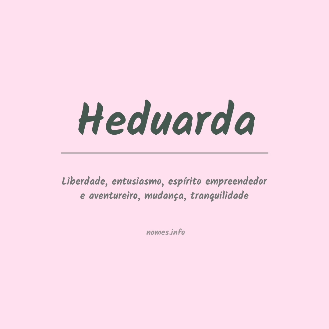 Significado do nome Heduarda