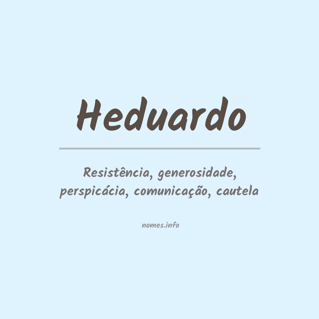 Significado do nome Heduardo