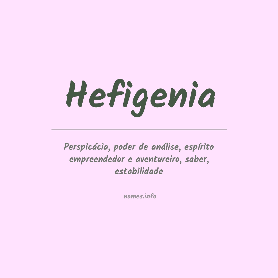 Significado do nome Hefigenia