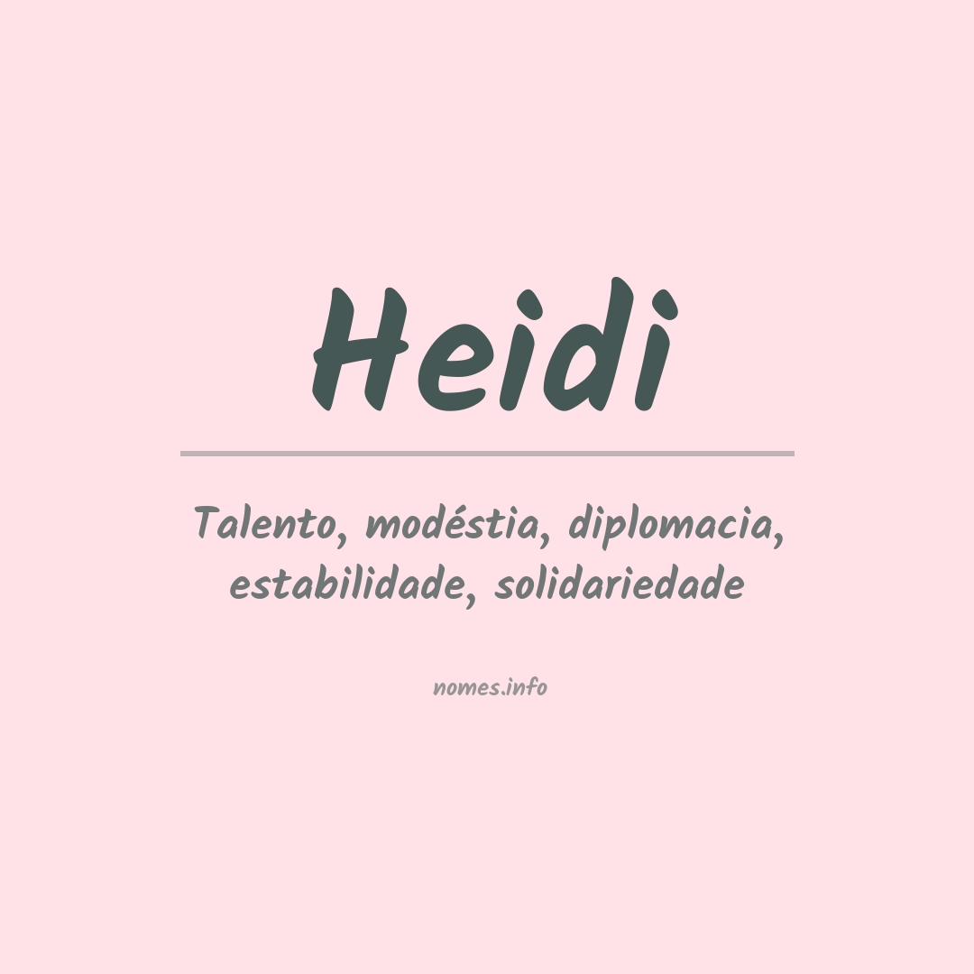 Significado do nome Heidi