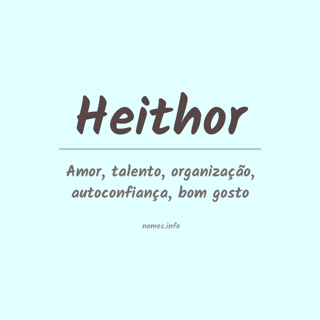 Significado do nome Heithor