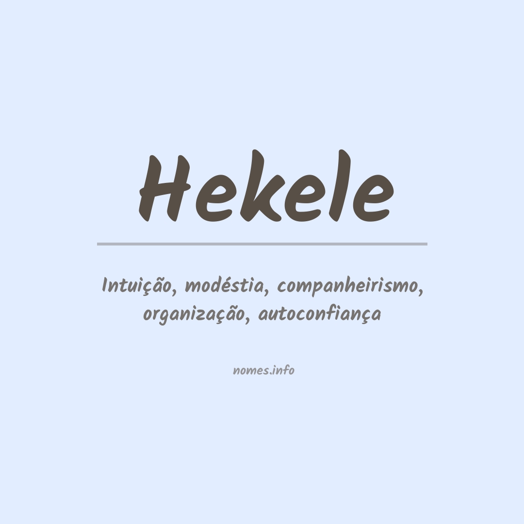 Significado do nome Hekele