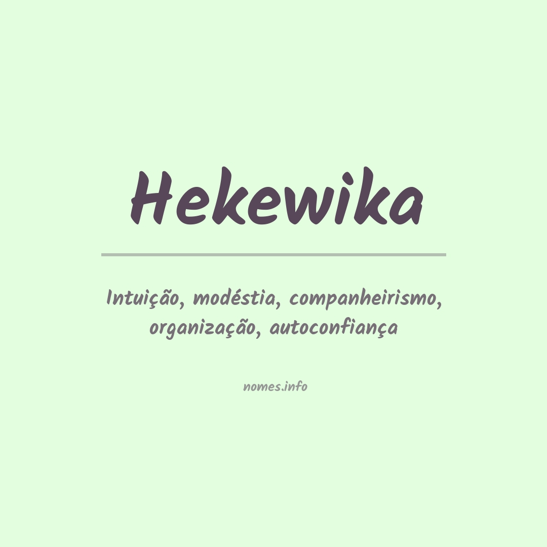 Significado do nome Hekewika