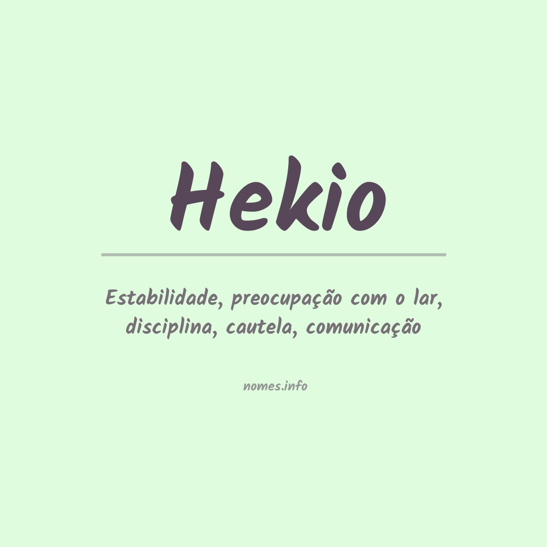 Significado do nome Hekio