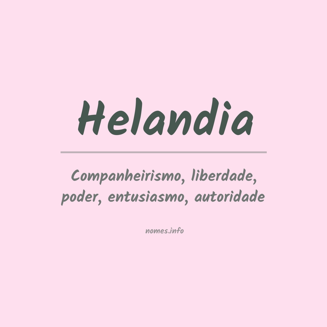 Significado do nome Helandia