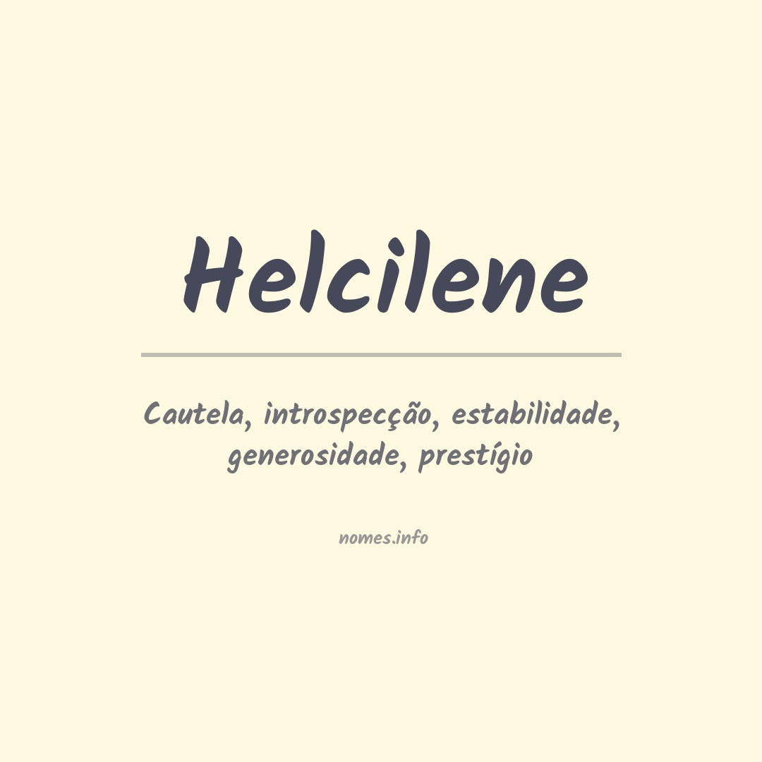 Significado do nome Helcilene