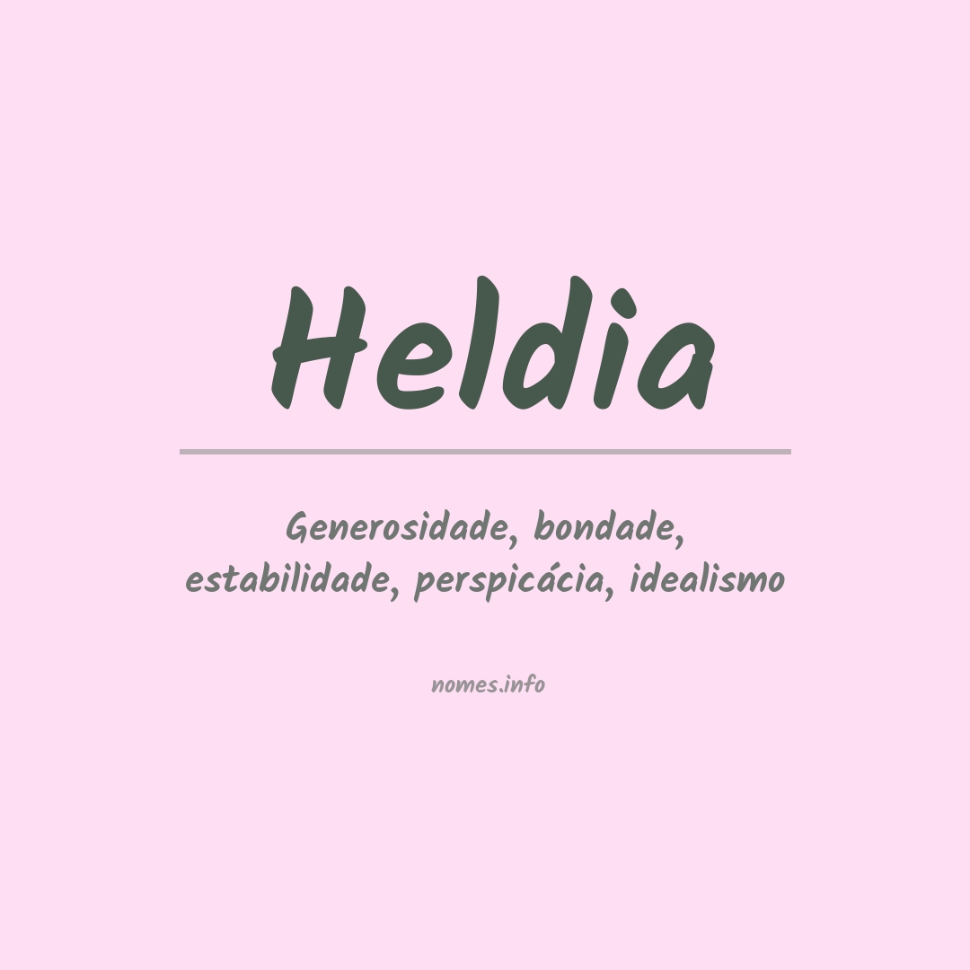 Significado do nome Heldia