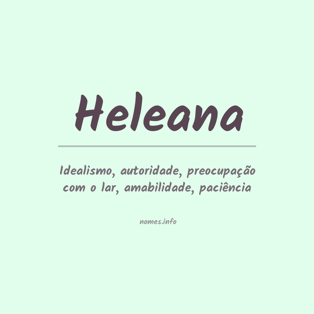 Significado do nome Heleana