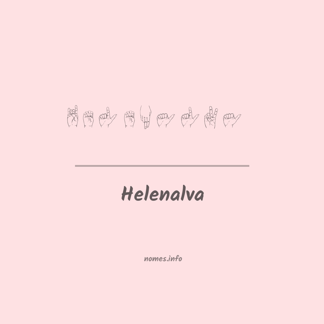 Helenalva em Libras