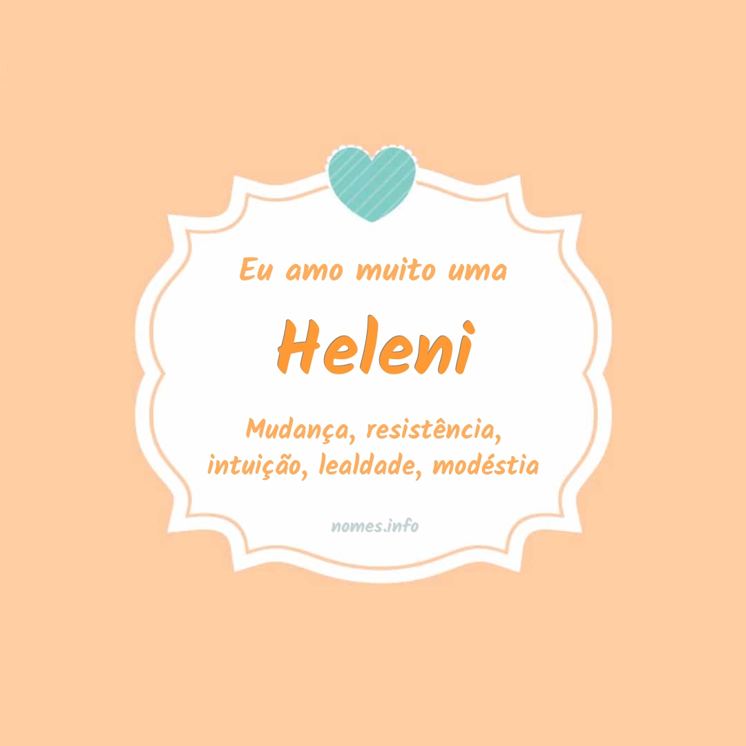 Eu amo muito Heleni