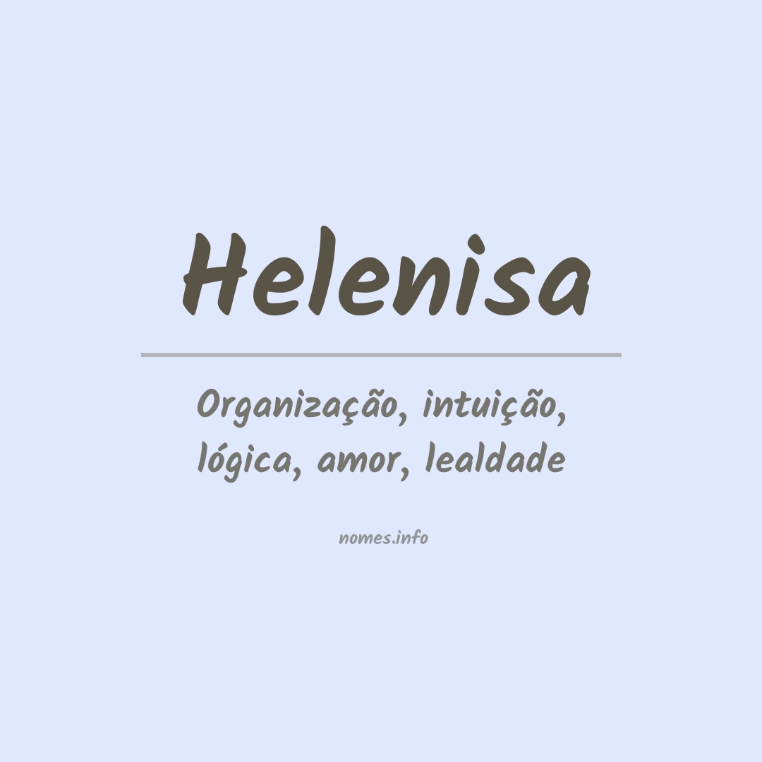 Significado do nome Helenisa